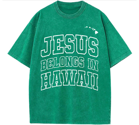 Jesus Belongs in Hawaii